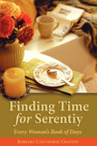 Finding Time for Serenity: Every Woman's Book of Days