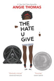 The Hate U Give: A Printz Honor Winner