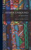 Africa Unbound: Reflections of an African Statesman
