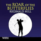 The Roar of the Butterflies: Joe Sixsmith Series, Book 5