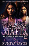 The Butterfly Mafia 2