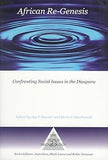 African Re-Genesis: Confronting Social Issues in the Diaspora (One World Archaeology) (Volume 48)