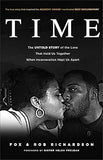 Time: The Untold Story of the Love That Held Us Together When Incarceration Kept Us Apart