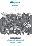 Afrikaans - Asante-twi, geillustreerde woordeboek, BW: BABADADA Afrikaans - Twi, visual dictionary, BW