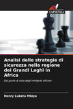 Analisi delle strategie di sicurezza nella regione dei Grandi Laghi in Africa
