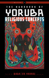 The Handbook of Yoruba Religious Concepts (Weiser Classics Series)