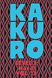 Kakuro Level 3: Hard! Vol. 13: Play Kakuro 16x16 Grid Hard Level Number Based Crossword Puzzle Popular Travel Vacation Games Japanese Mathematical ... Fun for All Ages Kids to Adult Gift