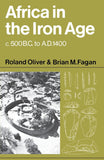 Africa in the Iron Age: C. 500 B.C. to A.D. 1400
