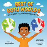 Best of Both Worlds: Bilingual Yoruba/English Children's Book About Nigerian and Black American Culture