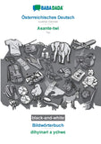Osterreichisches Deutsch - Asante-twi, Bildworterbuch, BW: BABADADA Austrian German - Twi, visual dictionary, BW