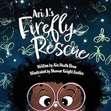 Ari J.'s Firefly Rescue