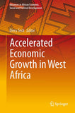 Accelerated Economic Growth in West Africa (Softcover Reprint of the Original 1st 2016)