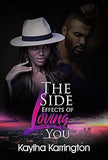 The Side Effects of Loving You