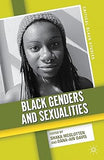 Black Genders and Sexualities (Critical Black Studies)