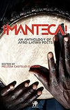 Manteca! an Anthology of Afro-Latin@ Poets (English and Spanish Edition)