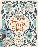 Create Your Own Tarot Deck: With a Full Set of Cards to Color