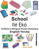 English-Yoruba School Children’s Bilingual Picture Dictionary