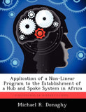 Application of a Non-Linear Program to the Establishment of a Hub and Spoke System in Africa