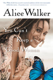 You Can't Keep a Good Woman Down