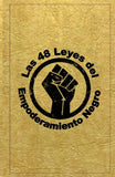 Las 48 Leyes Del Empoderamiento Negro (Spanish Edition)