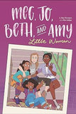 Meg, Jo, Beth, and Amy: A Modern Graphic Retelling of Little Women