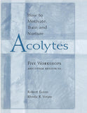 How to Motivate, Train and Nurture Acolytes