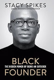 Black Founder: The Hidden Power of Being an Outsider