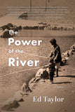 The Power of the River: a memoir