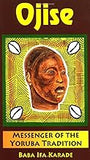 Ojise: Messenger of the Yoruba Tradition (paperback)