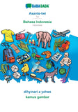 Asante-twi - Bahasa Indonesia, dihyinari a y?hw?: BABADADA Twi - Indonesian, visual dictionary