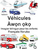 Français-Yoruba Véhicules Imagier bilingue pour les enfants