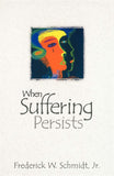 When Suffering Persists