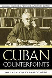 Cuban Counterpoints: The Legacy of Fernando Ortiz (Bildner Western Hemisphere Studies)
