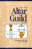 The New Altar Guild Book (Revised)