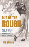 Out of the Rough: Ted Rhodes and His Fight Against Golf's Color Barrier
