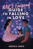 Nav's Foolproof Guide to Falling in Love (Original)