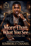 More Than What You See