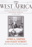 Africa, Empire and Fleet Street: Albert Cartwright and West Africa Magazine