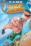 Fame: Dwayne "THE ROCK" Johnson