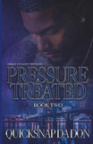 Pressure Treated: Book Two