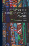 History of the Gold Coast and Asante