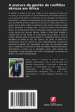 A procura de gestao de conflitos etnicos em Africa