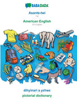Asante-twi - American English, dihyinari a y?hw?: BABADADA Twi - US English, visual dictionary