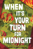 When It's Your Turn for Midnight