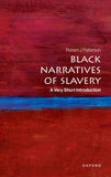 Black Narratives of Slavery: A Very Short Introduction