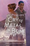 Cry of Metal & Bone- Book Three (Earthsinger Chronicles, 3)