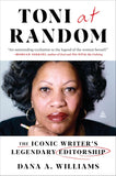 Toni at Random: The Iconic Writer's Legendary Editorship