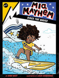 MIA Mayhem Rides the Waves