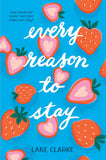 Every Reason to Stay