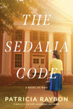 The Sedalia Code: A WWII Historical Mystery about a Codebreaking Young Woman's Fight on the Homefront